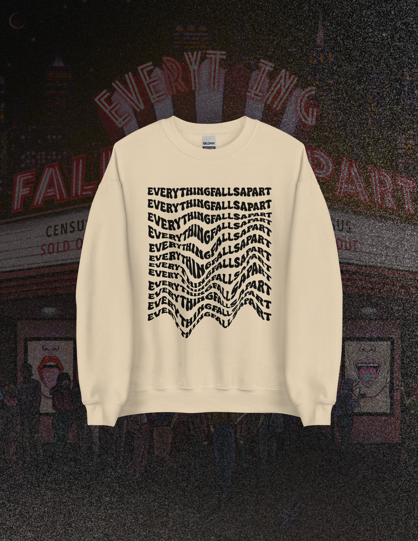 everything falls apart Sweatshirt