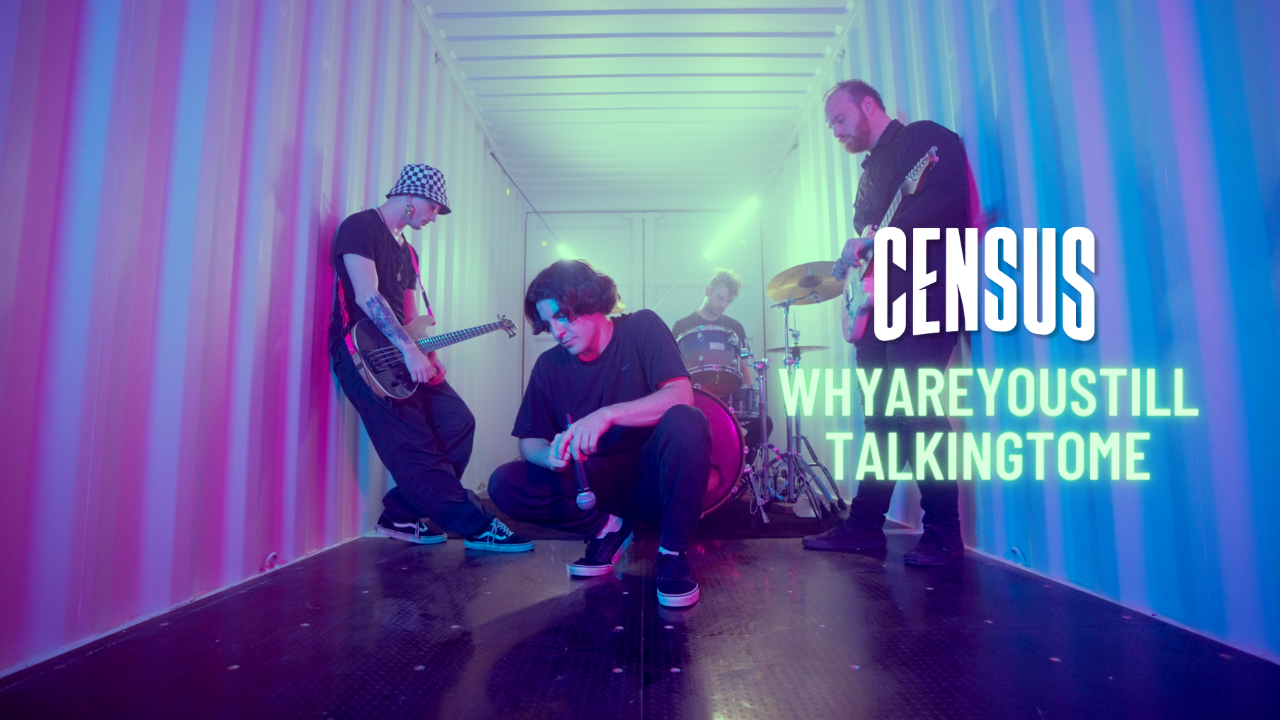 Load video: music video for the song &quot;WHYAREYOUSTILLTALKINGTOME&quot; by census